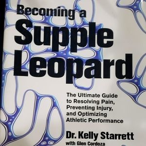 EUC Becoming a Supple Leopard: The Ultimate Guide to Resolving Pain, ..